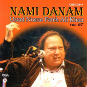 Nusrat Fateh Ali Khan Nami Danam